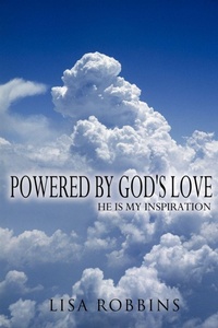Enlarge image Cover: Powered By God's Love - AuthorHouse