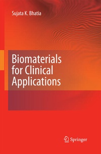 Enlarge image Cover: Biomaterials for Clinical Applications - Springer