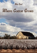 Cover: Where Cotton Grows - Authorhouse