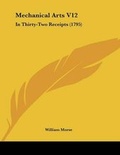 Cover: Mechanical Arts V12 - Kessinger Publishing