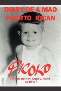 Enlarge image Cover: Diary of a Mad Puerto Rican - Authorhouse