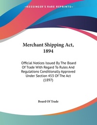Abbildung von: Merchant Shipping Act, 1894 - Kessinger Publishing