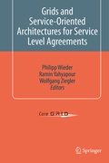 Cover: Grids and Service-Oriented Architectures for Service Level Agreements - Springer
