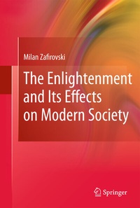 Enlarge image Cover: The Enlightenment and Its Effects on Modern Society - Springer
