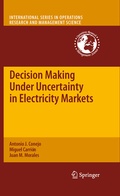 Cover: Decision Making Under Uncertainty in Electricity Markets - Springer