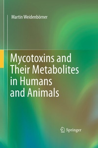 Abbildung von: Mycotoxins and Their Metabolites in Humans and Animals - Springer