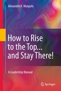 Abbildung von: How to Rise to the Top...and Stay There! - Springer