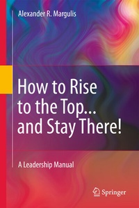 Abbildung von: How to Rise to the Top...and Stay There! - Springer