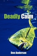Cover: Deadly Calm - AuthorHouse