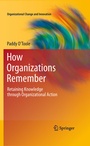 Cover: How Organizations Remember - Springer