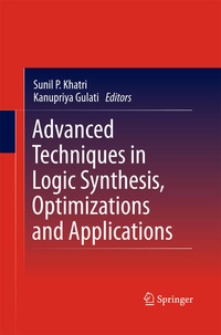 Enlarge image Cover: Advanced Techniques in Logic Synthesis, Optimizations and Applications - Springer