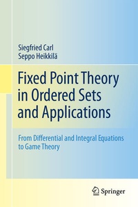 Enlarge image Cover: Fixed Point Theory in Ordered Sets and Applications - Springer