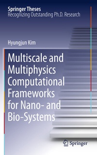 Abbildung von: Multiscale and Multiphysics Computational Frameworks for Nano- and Bio-Systems - Springer