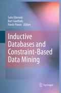 Cover: Inductive Databases and Constraint-Based Data Mining - Springer