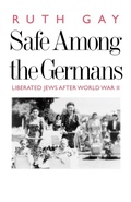 Cover: Safe Among the Germans - Yale University Press