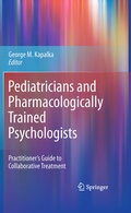 Cover: Pediatricians and Pharmacologically Trained Psychologists - Springer