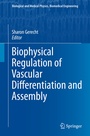 Cover: Biophysical Regulation of Vascular Differentiation and Assembly - Springer