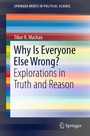 Cover: Why Is Everyone Else Wrong? - Springer