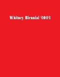 Cover: Whitney Biennial 2012 - Yale University Press
