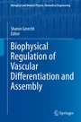 Cover: Biophysical Regulation of Vascular Differentiation and Assembly - Springer