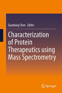 Abbildung von: Characterization of Protein Therapeutics using Mass Spectrometry - Springer
