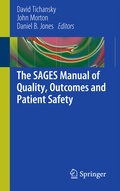 Cover: The SAGES Manual of Quality, Outcomes and Patient Safety - Springer