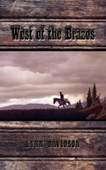 Cover: West of the Brazos - AuthorHouse