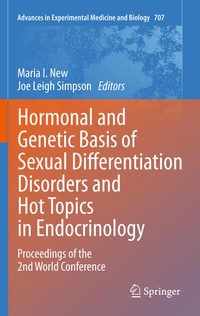 Enlarge image Cover: Hormonal and Genetic Basis of Sexual Differentiation Disorders and Hot Topics in Endocrinology: Proceedings of the 2nd World Conference - Springer