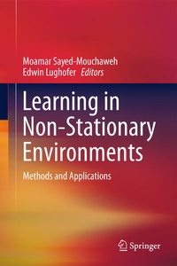 Enlarge image Cover: Learning in Non-Stationary Environments - Springer