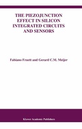 Cover: The Piezojunction Effect in Silicon Integrated Circuits and Sensors - Springer