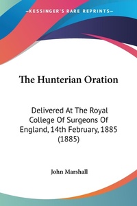 Bild: The Hunterian Oration - Kessinger Publishing