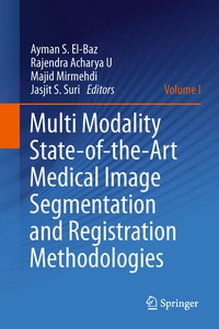 Enlarge image Cover: Multi Modality State-of-the-Art Medical Image Segmentation and Registration Methodologies - Springer
