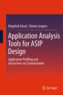 Cover: Application Analysis Tools for ASIP Design - Springer