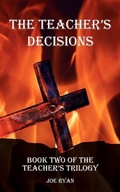 Cover: The Teacher's Decisions - AuthorHouse