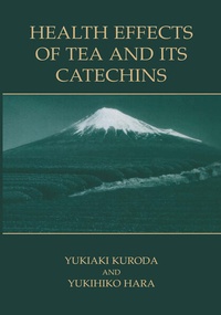 Enlarge image Cover: Health Effects of Tea and Its Catechins - Springer