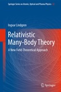 Cover: Relativistic Many-Body Theory - Springer
