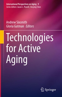 Enlarge image Cover: Technologies for Active Aging - Springer