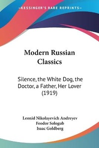 Enlarge image Cover: Modern Russian Classics - Kessinger Publishing