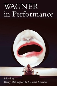 Enlarge image Cover: Wagner in Performance - Yale University Press