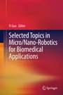 Cover: Selected Topics in Micro/Nano-robotics for Biomedical Applications - Springer