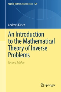 Enlarge image Cover: An Introduction to the Mathematical Theory of Inverse Problems - Springer