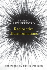 Enlarge image Cover: Radioactive Transformations - Yale University Press