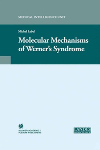 Abbildung von: Molecular Mechanisms of Werner's Syndrome - Kluwer Academic/Plenum Publishers