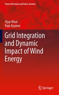 Enlarge image Cover: Grid Integration and Dynamic Impact of Wind Energy - Springer