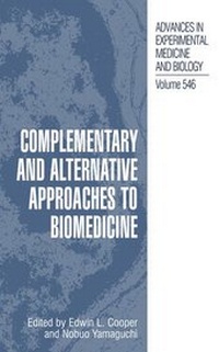 Abbildung von: Complementary and Alternative Approaches to Biomedicine - Kluwer Academic/Plenum Publishers