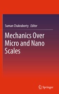 Cover: Mechanics Over Micro and Nano Scales - Springer
