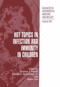 Enlarge image Cover: Hot Topics in Infection and Immunity in Children - Plenum Publishing Co.,N.Y.