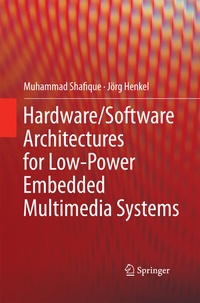 Abbildung von: Hardware/Software Architectures for Low-Power Embedded Multimedia Systems - Springer