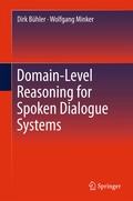 Cover: Domain-Level Reasoning for Spoken Dialogue Systems - Springer