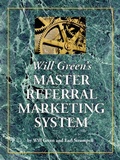 Cover: Will Green's Master Referral Marketing System - AuthorHouse